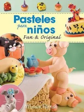 Pasteles para Niños. Fun & Original