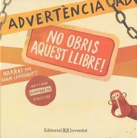 Advertencia: no Obris Aquest Llibre!