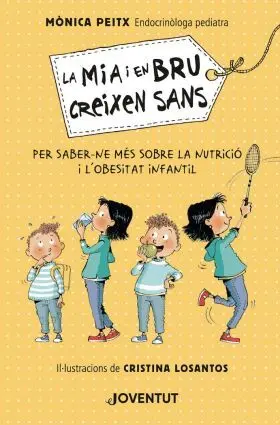 La mia I en Bru, Creixen Sans
