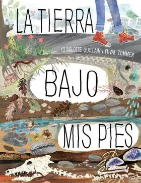 La Tierra Bajo Mis Pies