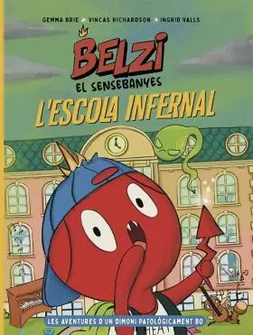 Belzi el Sensebanyes - Lescola Infernal