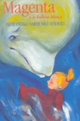 Magenta y la Ballena Blanca