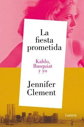 Fiesta Prometida. Kahlo, Basquiat y Yo, la