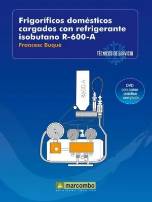 Frigorificos Domesticos con Refrigerante Isobutano