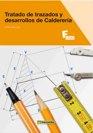 Tratado de Trazados y Desarrollos de Caldereria