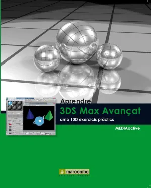 Aprendre 3Ds Max 2010 Avançat Amb 100 Exercicis Pr