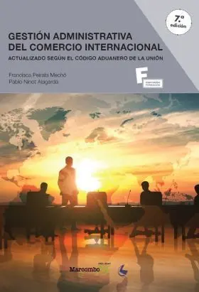 *Gestion Administrativa del Comercio Internacional 7ªed.