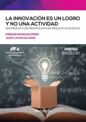 Innovacion Es un Logro y no una Actividad, la