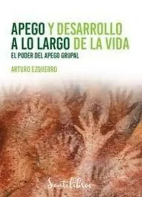 Apego y Desarrollo a lo Largo de la Vida
