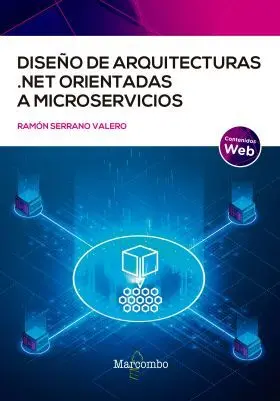 Diseño de Arquitecturas. Net Orientadas a Microservicios