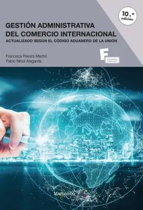 Gestión Administrativa del Comercio Internacional 10ª Ed. 2023