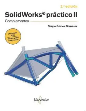 Solidworks Practico Ii - 2. ª Edicion
