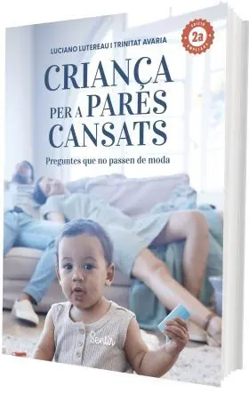 Criança Per a Pares Cansats 2. A Edicio