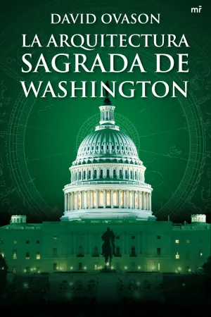 La Arquitectura Sagrada de Washington