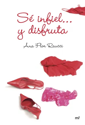 Se Infiel y Disfruta