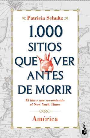 1. 000 Sitios que Ver Antes de Morir. America