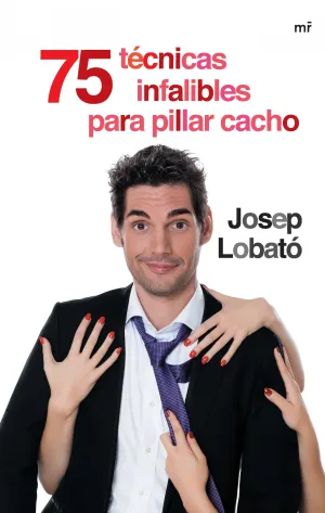 75 Tecnicas Infalibles para Pillar Cacho