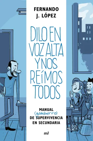 Dilo en Voz Alta y nos Reimos Todos