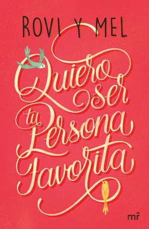 Quiero Ser tu Persona Favorita