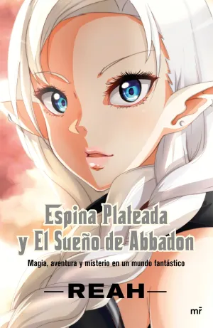 Espina Plateada y el Sueño de Abbadon