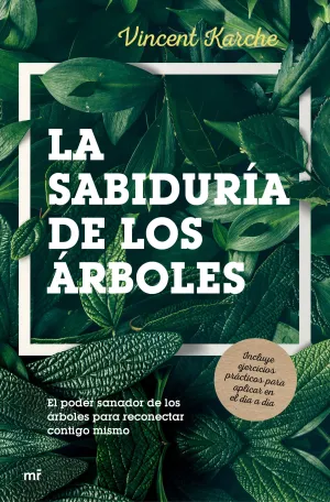 La Sabiduria de los Arboles