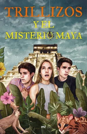 Trillizos y el Misterio Maya
