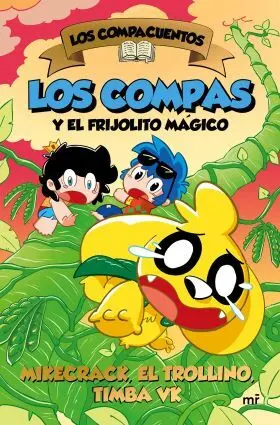 Compacuentos 2, los. Los Compas y el Frijolito Magico