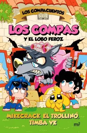 Compacuentos 3, los. Los Compas y el Lobo Feroz