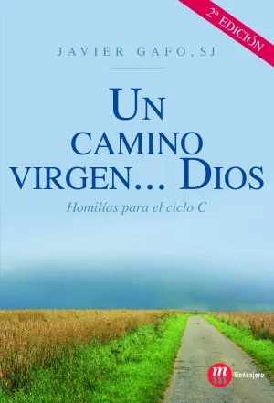 Un Camino Virgen... Dios