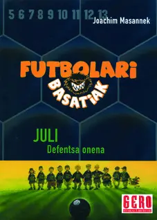 Futbolari Basatiak 4 Juli Defensarik Onena