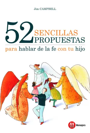 52 Sencillas Propuestas para Hablar de a Fe con tu