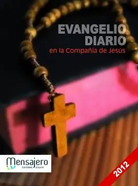 Evangelio Diario 2012 en la Compañia de Jesus