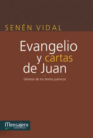 Evangelio y Cartas de Juan