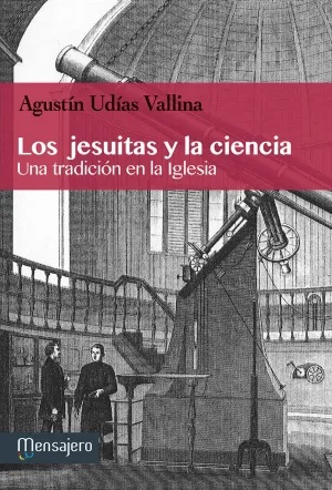 Jesuitas y la Ciencia,Los