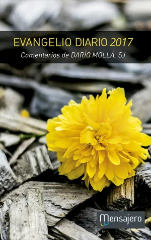 Evangelio Diario 2017 Comentarios de Dario Molla,