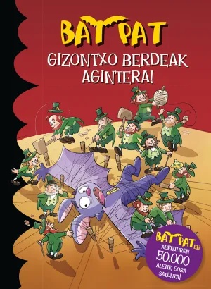 Bat Pat Euskara 27 Gizontxo Berdeak Agintera !