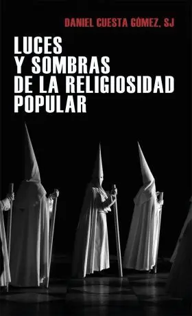 Luces y Sombras de la Religiosidad Popular