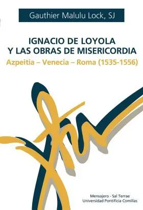 Ignacio de Loyola y las Obras de Misericordia