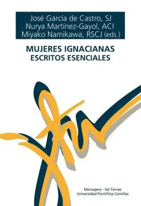 Mujeres Ignacianas Escritos Esenciales