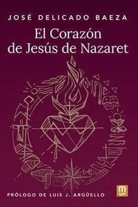 Corazon de Jesus de Nazaret, el