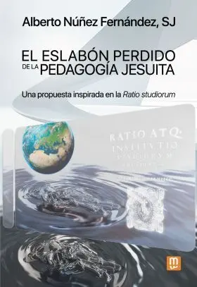 Eslabon Perdido de la Pedagogia Jesuita
