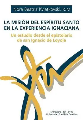 Misión del Espíritu Santo en la Experiencia Ignaciana, la