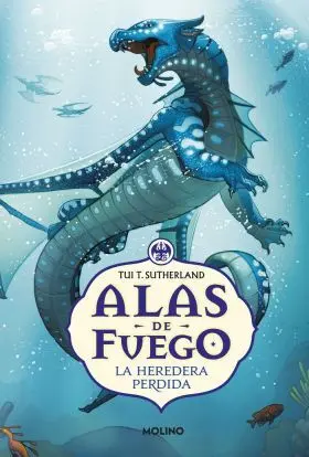 Alas de Fuego 2 / la Heredera Perdida