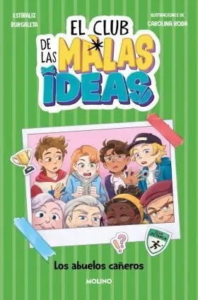 Club de las Malas Ideas 3, el - los Abuelos Cañeros