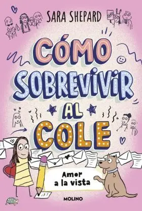 Como Sobrevivir Al Cole 6 - Amor a la Vista
