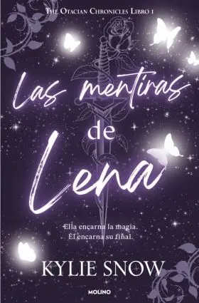 Mentiras de Lena, las. The Otacian Chronicles 1