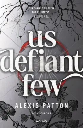 Oscuros 3, los - Us Defiant Few