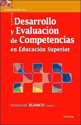 Desarrollo y Evaluacion Competen. ed. superior