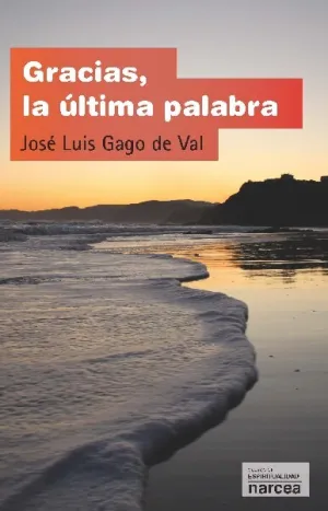 Gracias, la Ultima Palabra