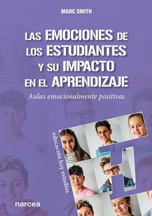Las Emociones de los Estudiantes y Su Impacto en el Aprendizaje